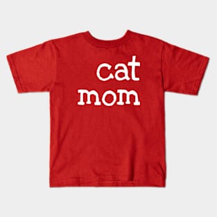 Cat mom (white) Kids T-Shirt